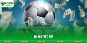 Soi kèo trực tiếp